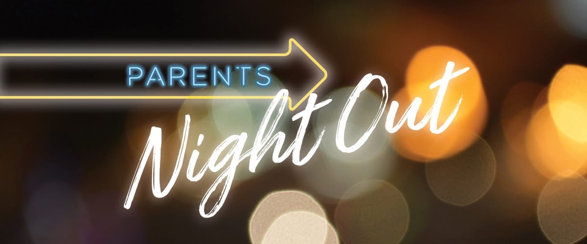 Parents Night Out - October 19th